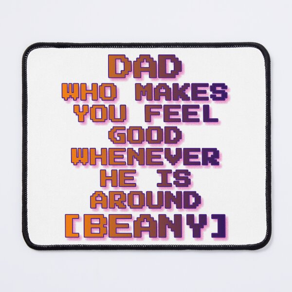 Item preview, BEANY: FEEL GOOD, DAD IS AROUND designed and sold by ILA-DODO.