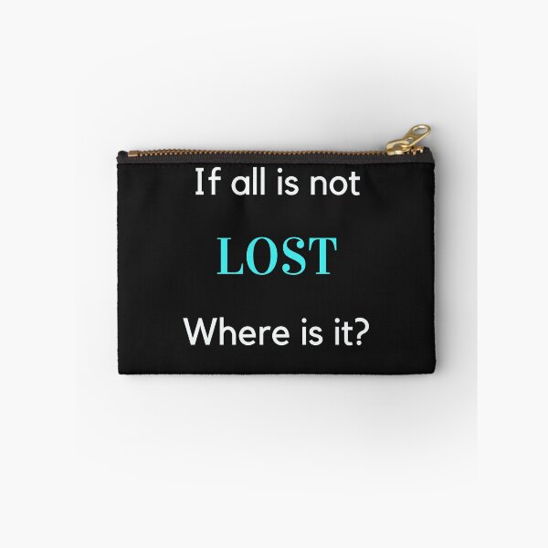 Item preview, If all is not LOST Where is it? designed and sold by LindaLG.