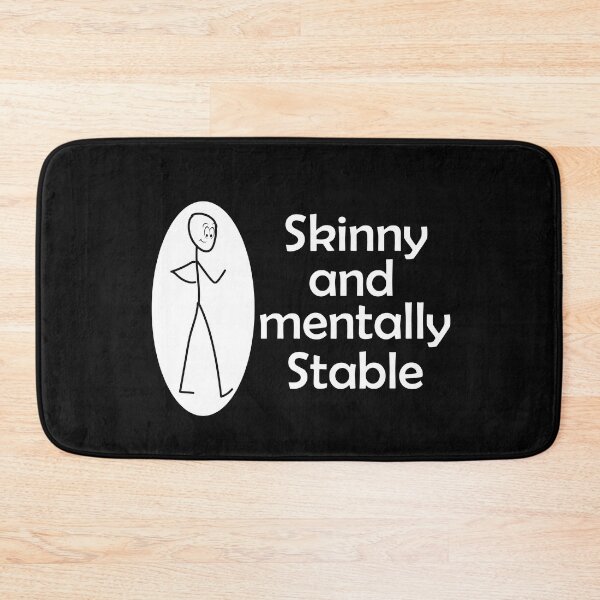 Item preview, Copy of Skinny And Mentally Stable designed and sold by beefrancky.