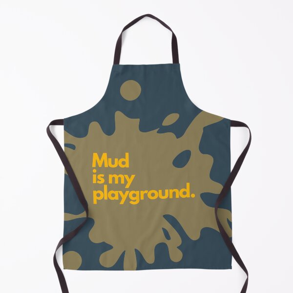 Item preview, Mud is my playground designed and sold by Balibee93.