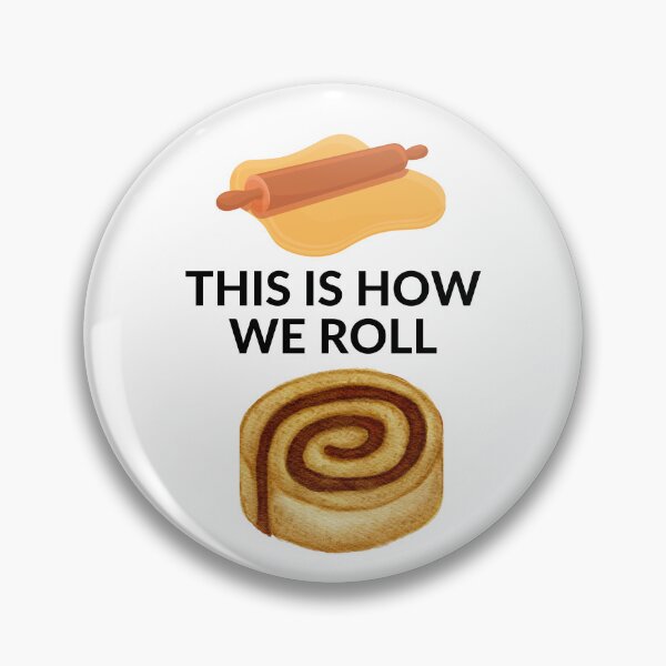 Item preview, THIS IS HOW WE ROLL designed and sold by RobbiesMusic.