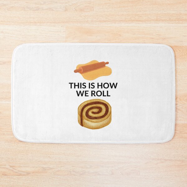 Item preview, THIS IS HOW WE ROLL designed and sold by RobbiesMusic.