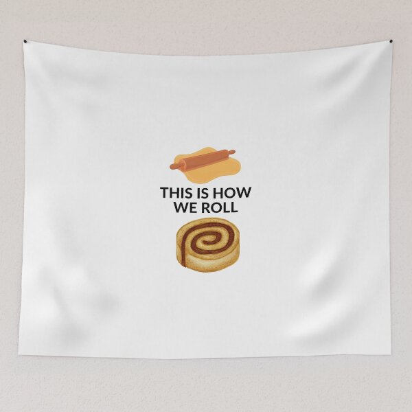 Item preview, THIS IS HOW WE ROLL designed and sold by RobbiesMusic.