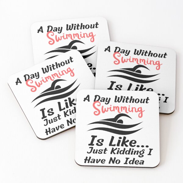 Item preview,   A day without swimming is like just kidding I have no idea - Swimmer designed and sold by badretop.