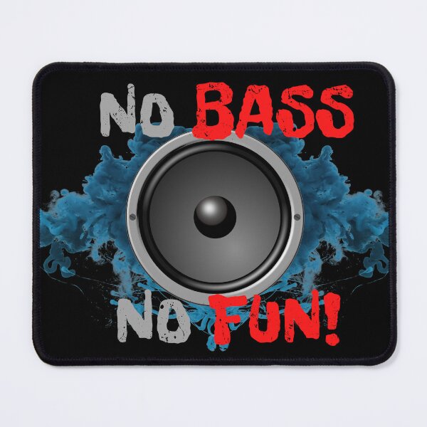 Item preview, No Bass No Fun! designed and sold by PWD-Design.