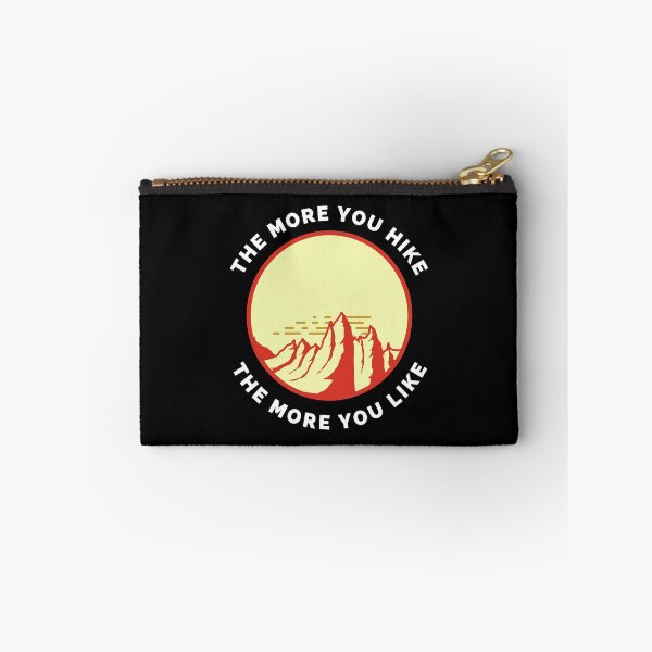 Item preview, The More You Hike The More You Like - Gift For Adventure Outdoor Camping Mountaineer Trekking Hiking Lovers designed and sold by ExploreTheStore.