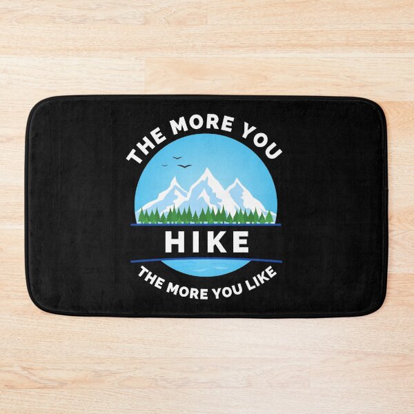 Item preview, The More You Hike The More You Like - Gift For Adventure Outdoor Camping Mountaineer Trekking Hiking Lovers designed and sold by ExploreTheStore.