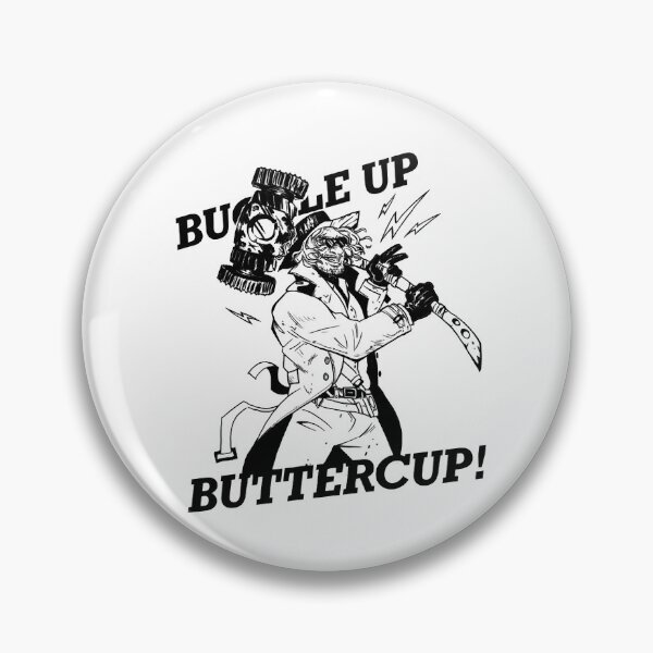 Item preview, Creative Survival Horror Video Game Alluring Buckle Up Buttercup Gift For Fans designed and sold by OverbayStraight.