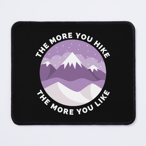 Item preview, The More You Hike The More You Like - Gift For Adventure Outdoor Camping Mountaineer Trekking Hiking Lovers designed and sold by ExploreTheStore.