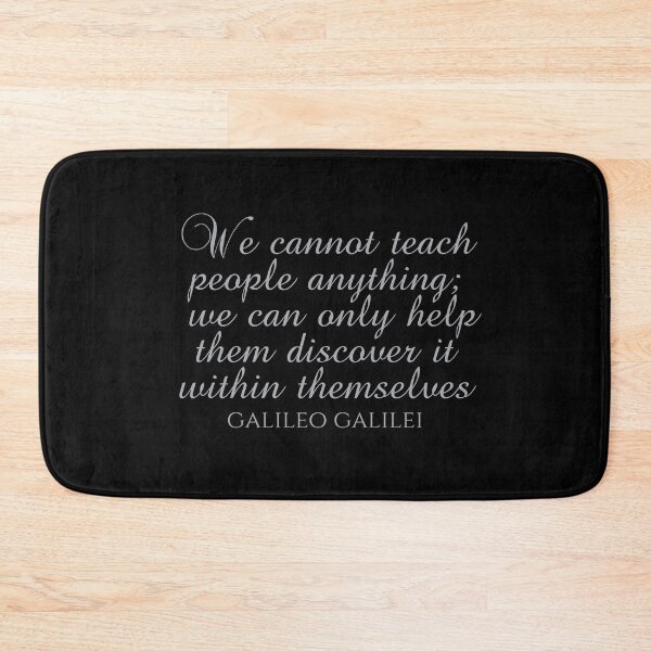 Item preview, Education Professor - We Cannot Teach People Anything We Can Only Help Them Discover It Within Themselves - Galileo Galilei designed and sold by PhiloJourney.