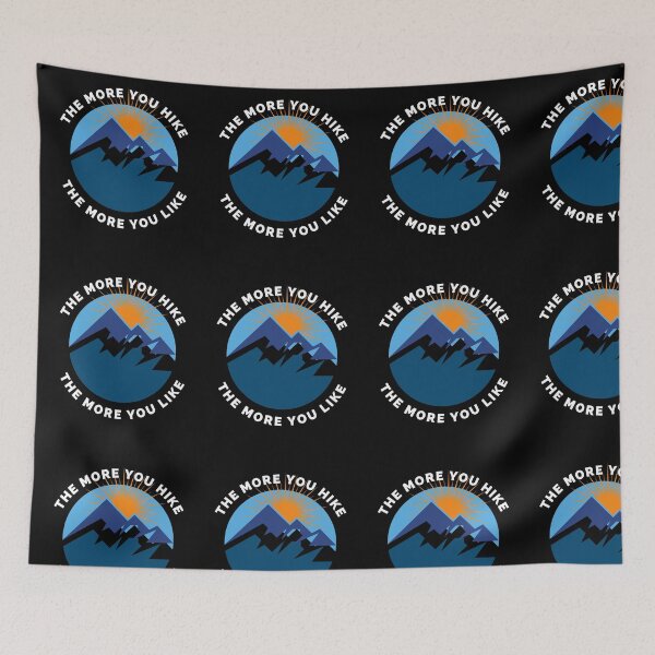 Item preview, The More You Hike The More You Like - Gift For Adventure Outdoor Camping Mountaineer Trekking Hiking Lovers designed and sold by ExploreTheStore.