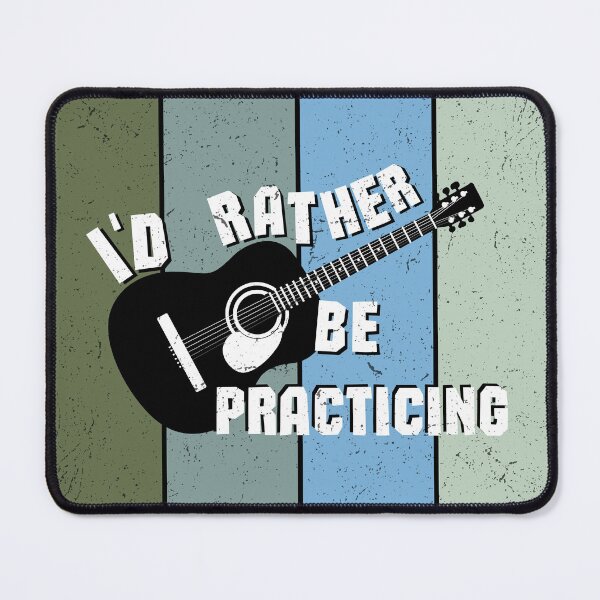 Item preview, I'd Rather Be Practicing - Acoustic Guitar designed and sold by bloody-L.