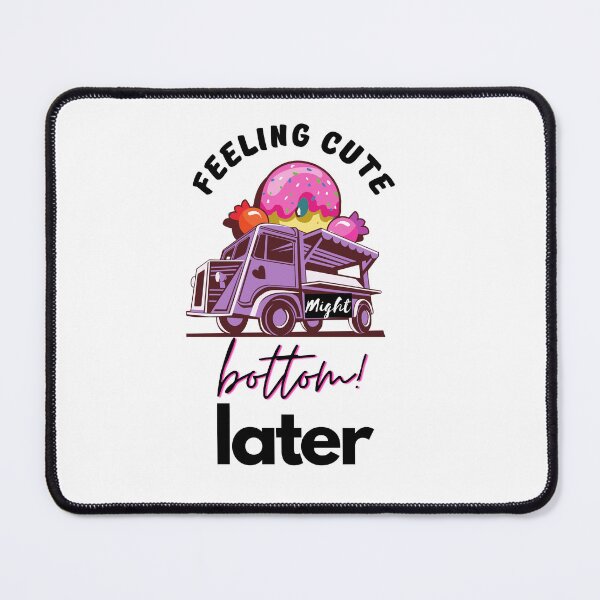 Item preview, Feeling cute bottom later designed and sold by Havilaharts.