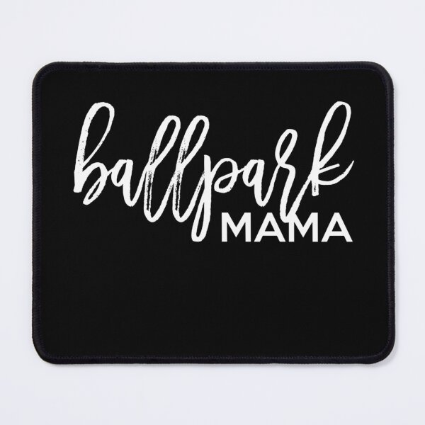 Item preview, BALLPARK MAMA TEE TRENDY MOM GRAPHIC TSHIRT designed and sold by Toralloisa.