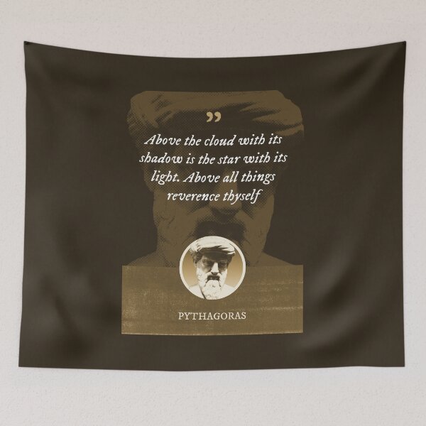 Item preview, Pythagoras - Above the cloud with its shadow is the star with its light. Above all things reverence thyself designed and sold by Syahrasi.