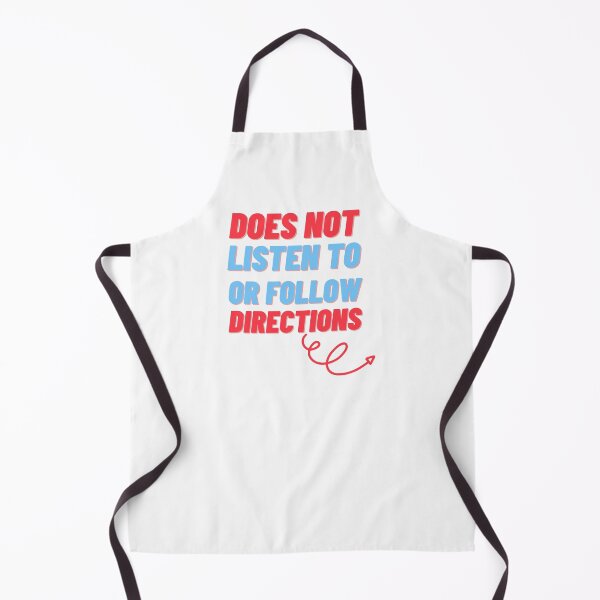 Item preview, Doesn't Listen to or Follow Directions - Funny Man Design designed and sold by CreativNode.