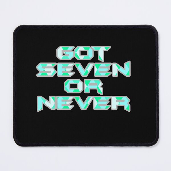Item preview, Got7 or Never [Got7 Slogan] designed and sold by hiraethwonders.