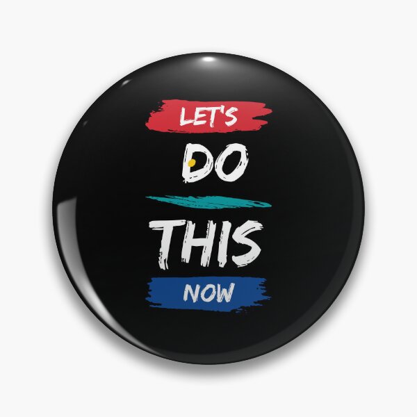 Item preview, Let's Do This Now - Motivational quote designed and sold by FancyZone.