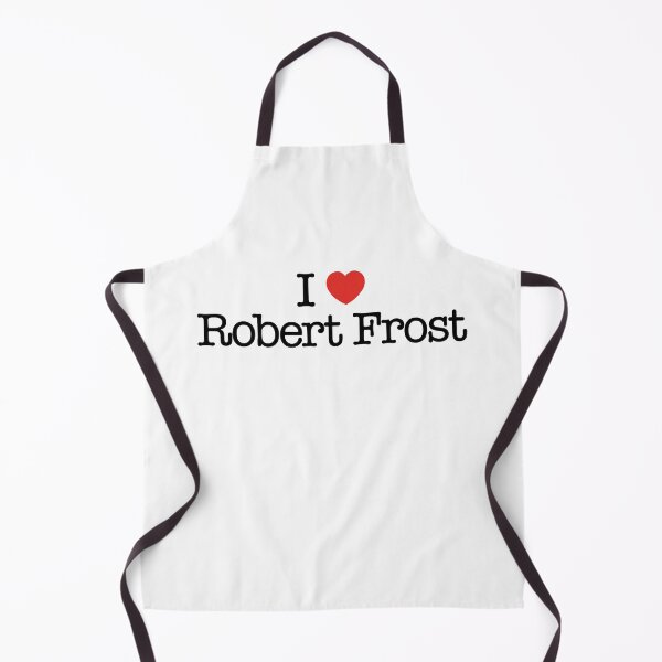 Item preview, I love Robert Frost (writer / books). designed and sold by shirtpress.
