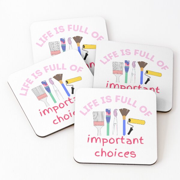 Item preview, Life is Full of Important Choices - Artist Paintbrush Design  designed and sold by CreativNode.