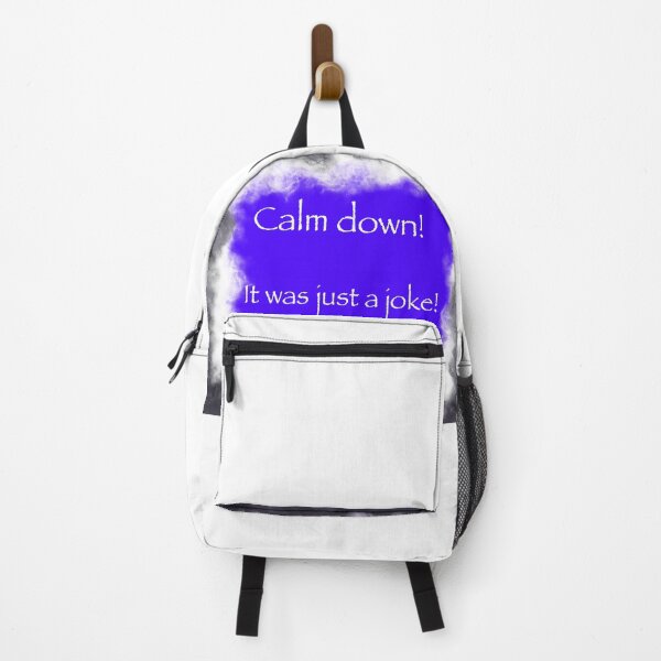Item preview, Calm down it was just a joke! designed and sold by Calimon.