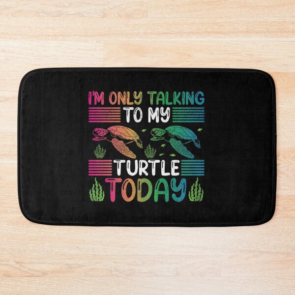 Item preview, i'm only talking to my turtle today, funny turtle quote, turtle gift idea, turtle saying, turtle owner, turtle lover, turtle design designed and sold by RedArtsDesign.