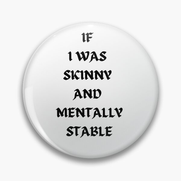 Item preview, Si fuera flaco y mentalmente estable - Pegatina designed and sold by Merry Moon Store.