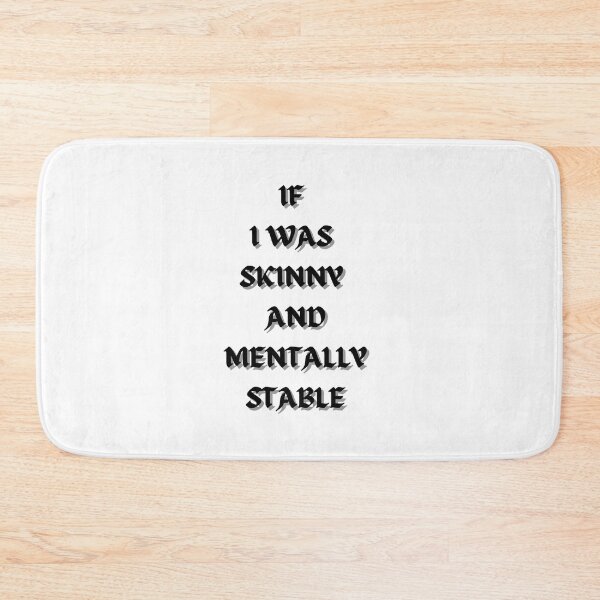 Item preview, If I Was Skinny And Mentally stable - Sticker designed and sold by Merry Moon Store.