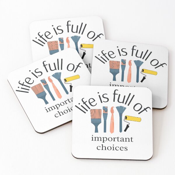 Item preview, Life is Full of Important Choices - Artist Paintbrush Design  designed and sold by CreativNode.