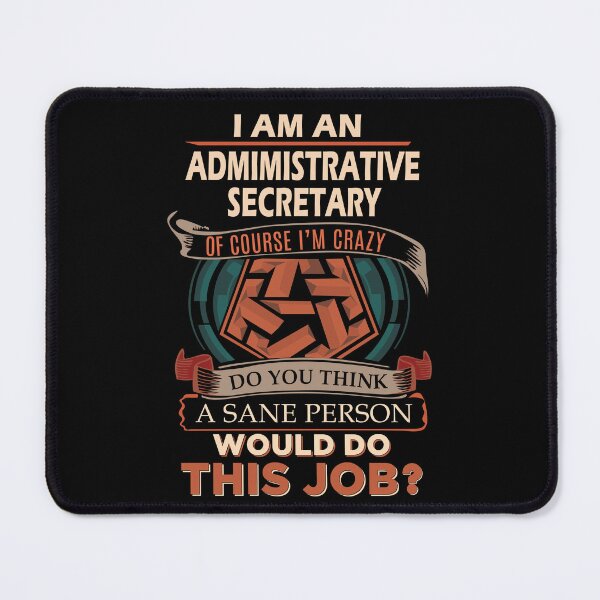 Aperçu de l'œuvre T-shirt de secrétaire administratif - T-shirt d'article de cadeau de personne saine d'esprit créée et vendue par watkinsmat.