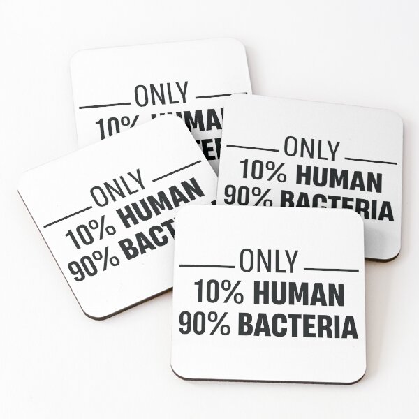 Item preview, Only made of human and Bacteria designed and sold by TheMattDesigns.