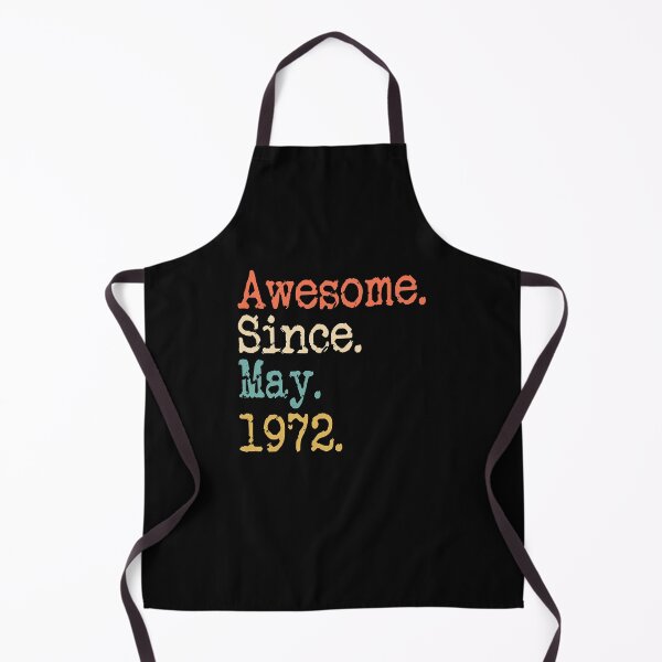 Item preview, Awesome Since May 1972 50th Birthday Funny designed and sold by KathrineSandnes.