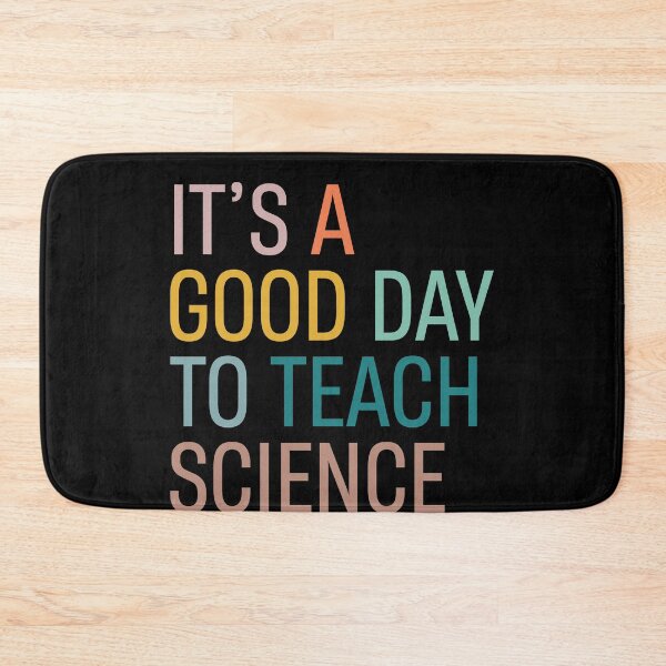 Item preview, Its a good day to teach science designed and sold by TheMattDesigns.