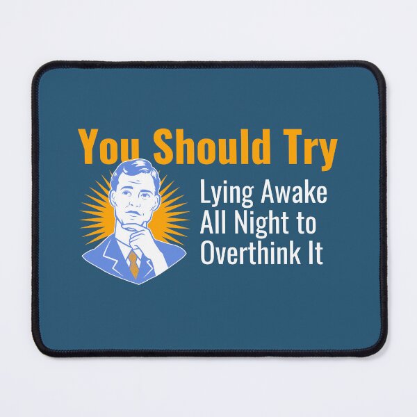 Item preview, Lie Awake All Night Overthinking Thoughtful Man Design designed and sold by IronicBGear.