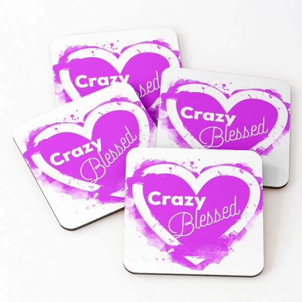 Item preview, Crazy Blessed designed and sold by JodysCreations.