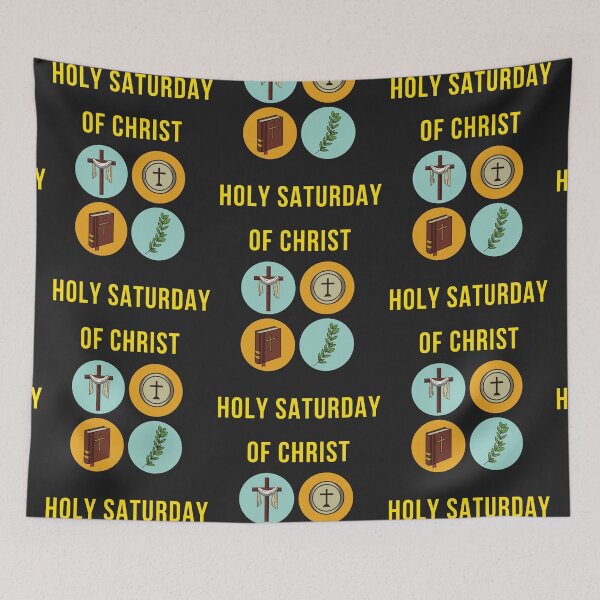 Item preview, HOLY SATURDAY OF CHRIST designed and sold by mikefer.