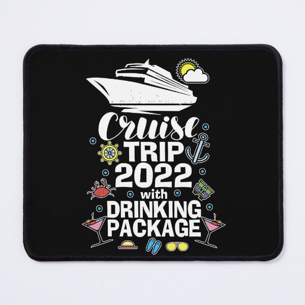 Item preview, Cruise Squad 2022 Drinking Package Cruise Squad designed and sold by DSWShirts.