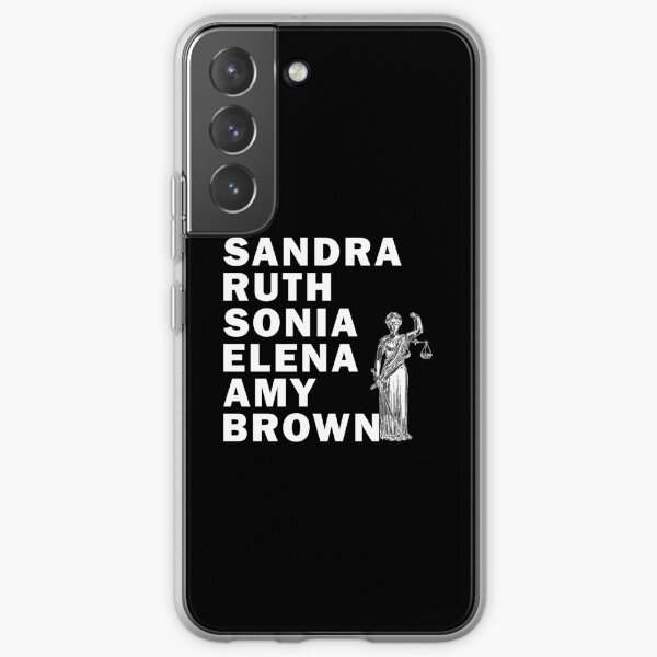The Supremes Lady Justice, Sandra, Ruth, Sonia, Elena, Amy and Brown Samsung Galaxy Soft Case