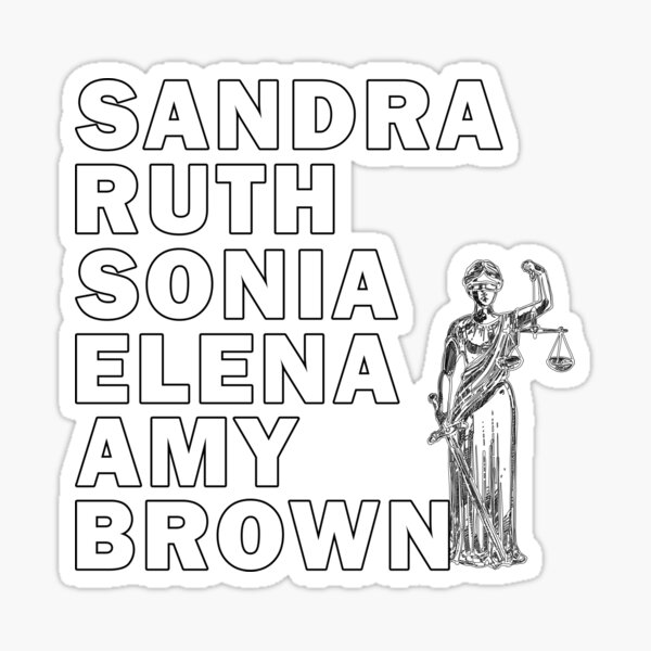 The Supremes Lady Justice Sandra Ruth Sonia Elena Amy and Brown Sticker for Sale by Kishioushi Redbubble