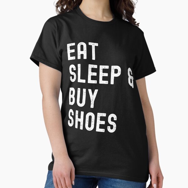 Vista previa del artículo con la obra «Come, duerme y compra zapatos, me encantan los zapatos», diseñado y vendido por SportyDogShop.