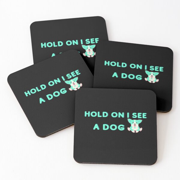 Item preview, Hold On I See A Dog designed and sold by beunique5.