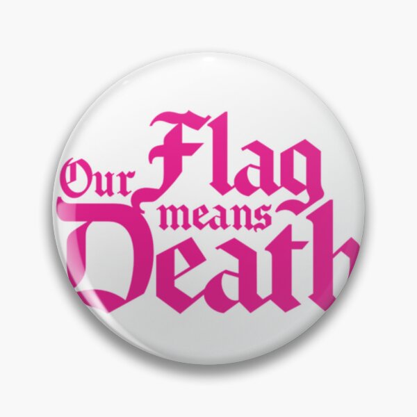 Item preview, our flag means death designed and sold by thatssosidra.