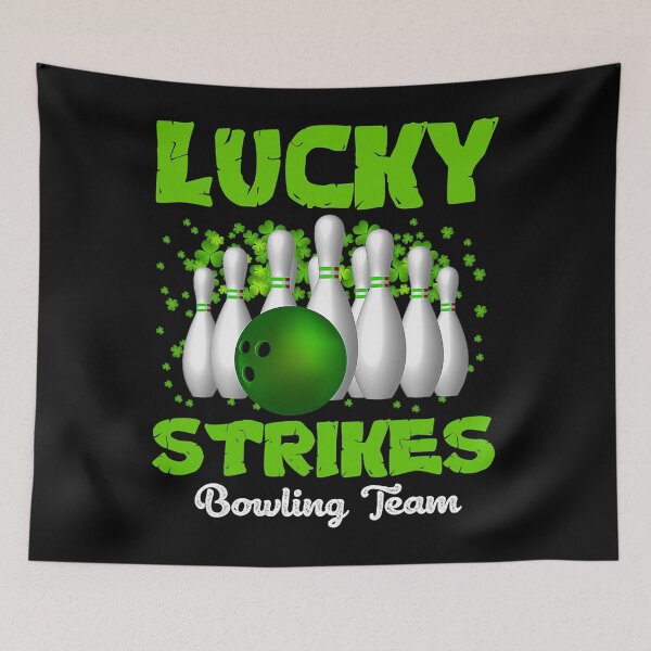 Item preview, Lucky Strikes Bowling Team Happy Patrick's Day designed and sold by fultond.