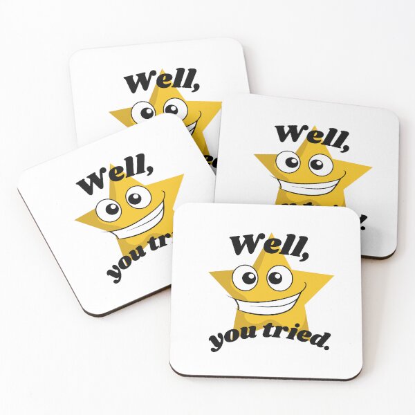 Item preview, Well, you tried. Participation gold star. designed and sold by AnAwkwardOtter.