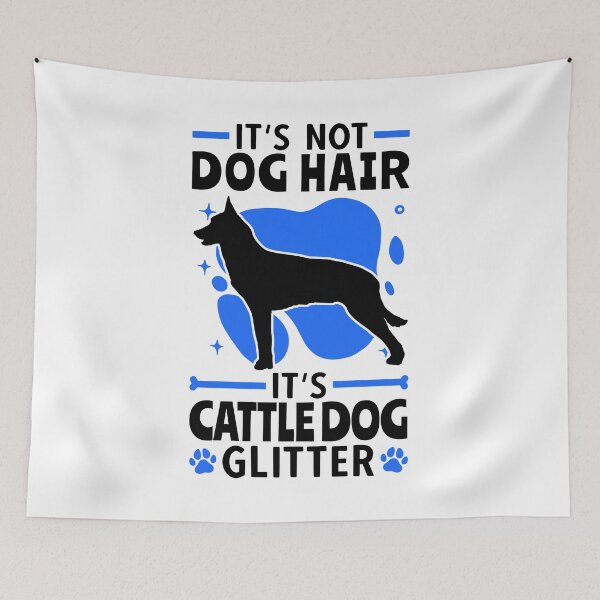 Item preview, Cattle Dog no dog hair Australian Cattle Dog designed and sold by madgrfx.