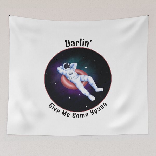 Item preview, Darlin' Give Me Some Space WHITE designed and sold by LargeShop.