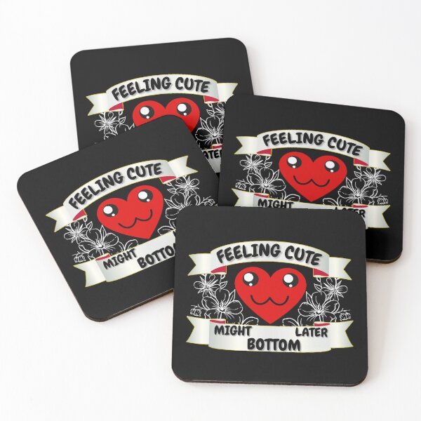 Item preview, feeling cute might bottom later designed and sold by TheWorkoutLife ⭐⭐⭐⭐⭐.