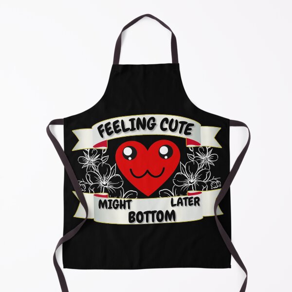 Item preview, feeling cute might bottom later designed and sold by TheWorkoutLife ⭐⭐⭐⭐⭐.
