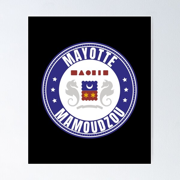 Mayotte Mamoudzou Poster for Sale by worldpopulation