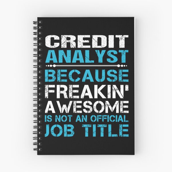 Item preview, Credit Analyst T Shirt - Freaking Awesome Gift Item Tee designed and sold by watkinsmat.